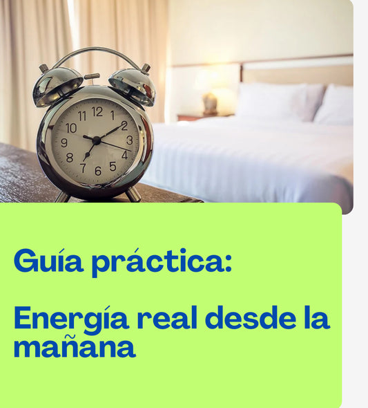 Guía práctica: Energía real desde la mañana